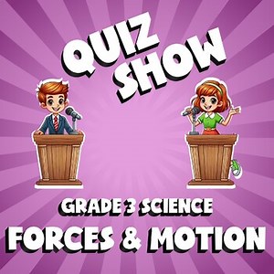 Forces & Motion QUIZ SHOW Science Game - No Prep Grade 3 Review