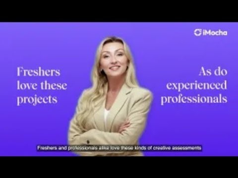 iMocha Projects: Simulated Assessments on Real-World Scenarios