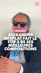Interview : Alexandre Desplat fait le top 5 de ses meilleures compositions