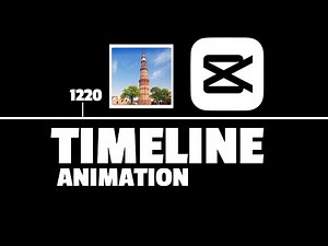 How To Make Timeline Animation In Capcut