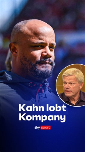 Oliver Kahn über Vincent Kompany: Warum Bayern beeindruckt ist