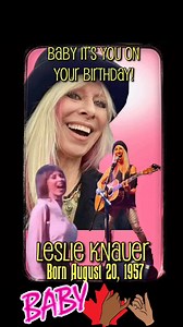 Canadian born Leslie Knauer has fronted quite a few acts over the decades, but is best remembered as singing with her brother in Promises and their 1979 smash hit Baby It’s You. In 2025, she is turning 68. | Marking Time