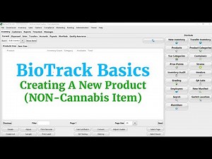 BioTrack Basics- Adding Non-Cannabis Products to Inventory Pt1