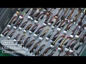 Talk & Tie-Old School Chironomids