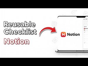 How to Create Easy Reusable Checklist in Notion?