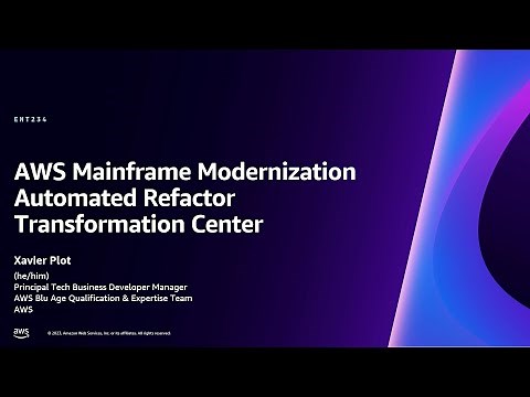 AWS re:Invent 2023 - AWS Mainframe Modernization Automated Refactor Transformation Center (ENT234)