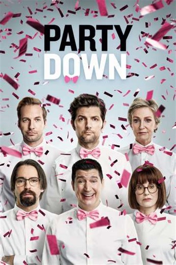 Party Down (2009-2023) - Where to Watch