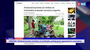 [VIDEO] CNN/CNA: Thailand launches airstrikes on Cambodia, putting peace agreement in uncertainty. | CNC TV