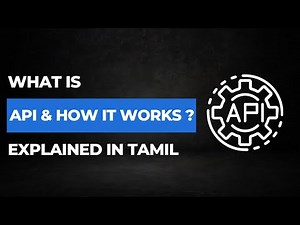 What is API in Tamil | How API Works ? | Tamil Cookies