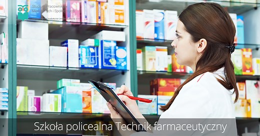 Technik farmaceutyczny - Policealne Szkoły Medyczne