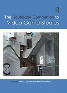 The routledge companion to video game studies (PDF)