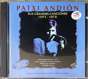 Patxi Andión - Sus Grandes Canciones (1971-1973)