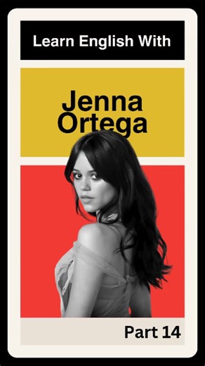 WordCraft Academy | IELTS | Spoken English | Learn English slang with Jenna Ortega AKA Wednesday Addams! | Instagram