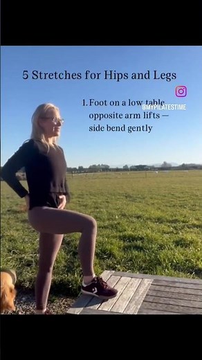 5 Stretches For Hips and Legs