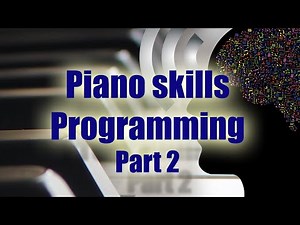 Learn piano without a teacher Part 2. Keyboard skills programming - No talk