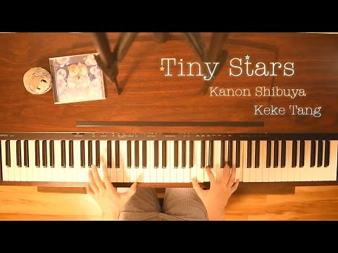 【唐可可 / 澁谷かのん】「Tiny Stars」ピアノで弾いてみた【ラブライブ！スーパースター!!】