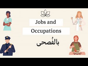 Jobs and Occupations: Arabic Vocabulary | MSA【beginner Arabic】
