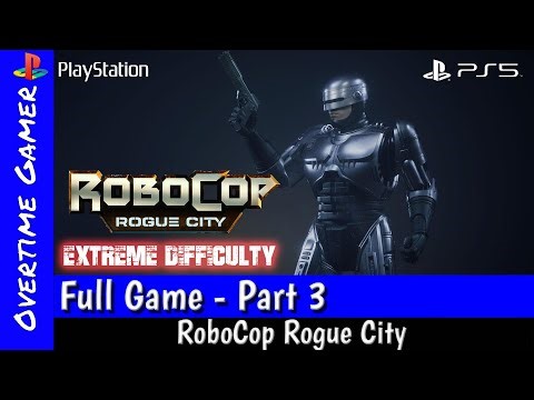 RoboCop Rogue City Walkthrough part 3