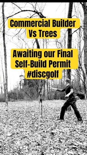Waiting 4 permits we play some disc golf-Take3 #discgolf #buildyourownhome #selfbuilder #tutorial