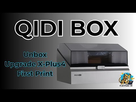 QIDI TECH - QIDI BOX Unbox, Upgrade on X-Plus4 and First Print