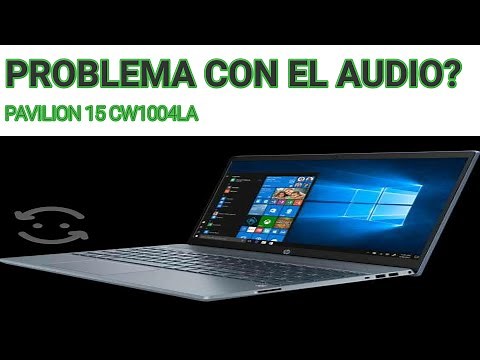 SOLUCION PROBLEMA DE AUDIO HP PAVILION 15 CW1004LA