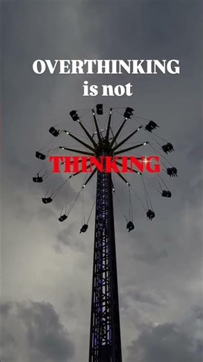 You’re not thinking… you’re stuck in a loop.