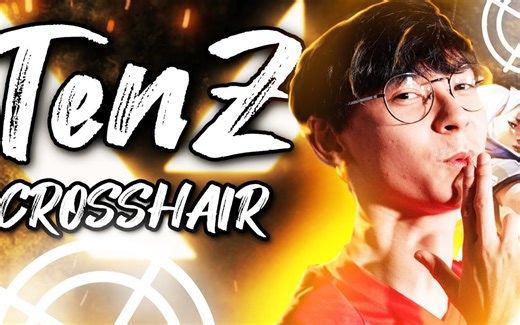 【Valorant】TenZ准心设置以及精彩集锦