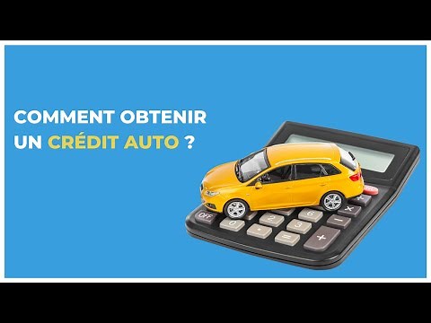 Crédit auto : comment l’obtenir ?