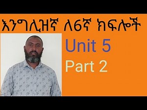 English for grade 6 Unit 5 part 2 from pages 123-128