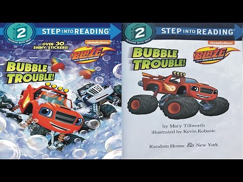 Blaze and the Monster Machines - Bubble Trouble - Kids read aloud story