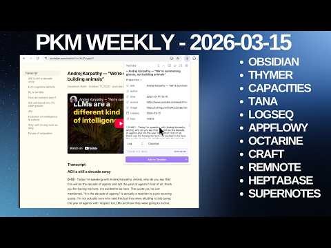 PKM (Personal Knowledge Management) Weekly Update - 2026-03-15