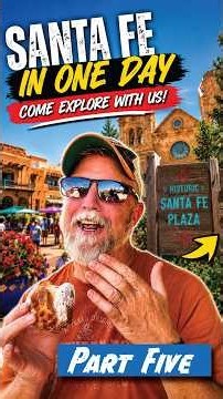 Part 5: Santa Fe in One Day — Come Explore With Us!