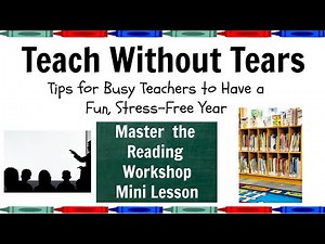 Mastering the Reading Workshop Mini Lesson