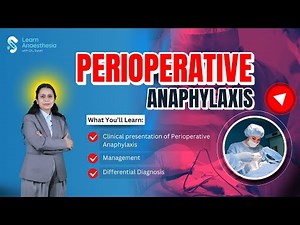 Perioperative Anaphylaxis – Don’t Miss These Life-Saving Management Tips! | Differential Diagnosis