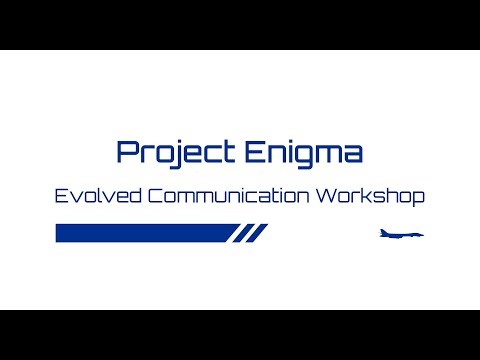 Project Enigma: Evolved Communication Workshop - The United States Air Force (USAF)
