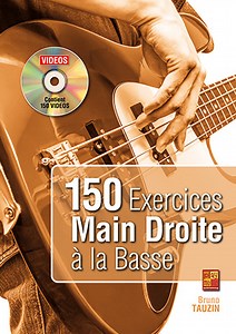 150 exercices main droite à la basse (BASSE, Méthodes, Techniques de jeu, Bruno Tauzin).