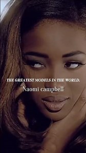 Naomi Campbell: The Queen of Fashion 👑✨