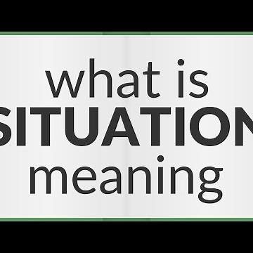 Situation | meaning of Situation