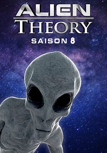 Saison 8 Alien Theory streaming: où regarder les épisodes?