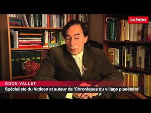 Entretien avec Odon Vallet, spécialiste du Vatican