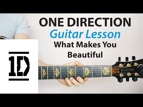 One Direction - What Makes You Beautiful: Acoustic Guitar Lesson (Play-Along, How To Play)
