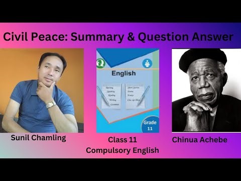 Civil Peace । Summary । Question & Answer। Class 11। Compulsory English।English for Success NP