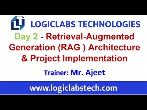 Day 2 - Retrieval-Augmented Generation ( RAG ) Architecture & Project Implementation