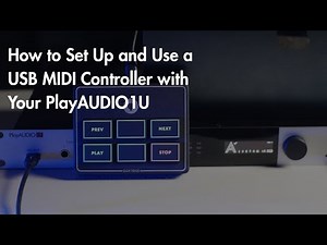 How to Set Up and Use a USB MIDI Controller with Your PlayAUDIO1U