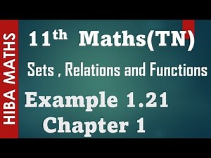 11th maths sets,relations and functions chapter 1 example 1.21 tn syllabus hiba maths