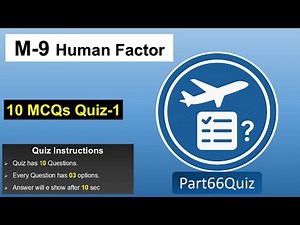 Module 9 Human Factors | 10 Important MCQs Quiz for EASA Part-66 B1.1
