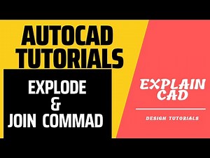 AUTOCAD 2023 TUTORIALS EXPLODE AND JOIN COMMAND | EXPLAIN CAD