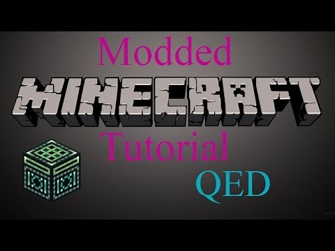 Modded Minecraft Tutorial - QED