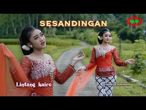 LINTANG KAIRO - SESANDINGAN ( Original Official Video Music )