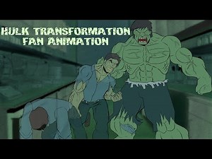 HULK Transformation Fan Animation